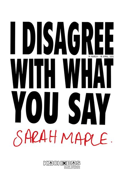 I Disagree With What You Say I Disagree With What You Say